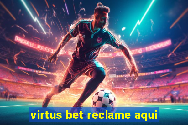 virtus bet reclame aqui